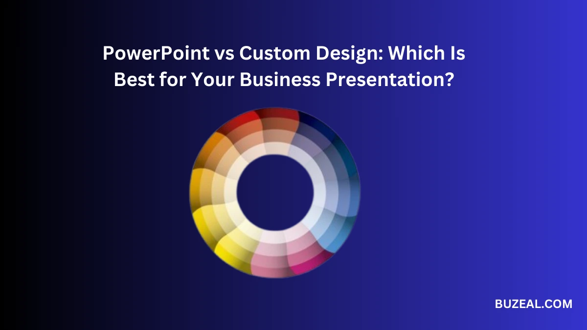 PowerPoint vs Custom Design: Which Is Best for Your Business Presentation?